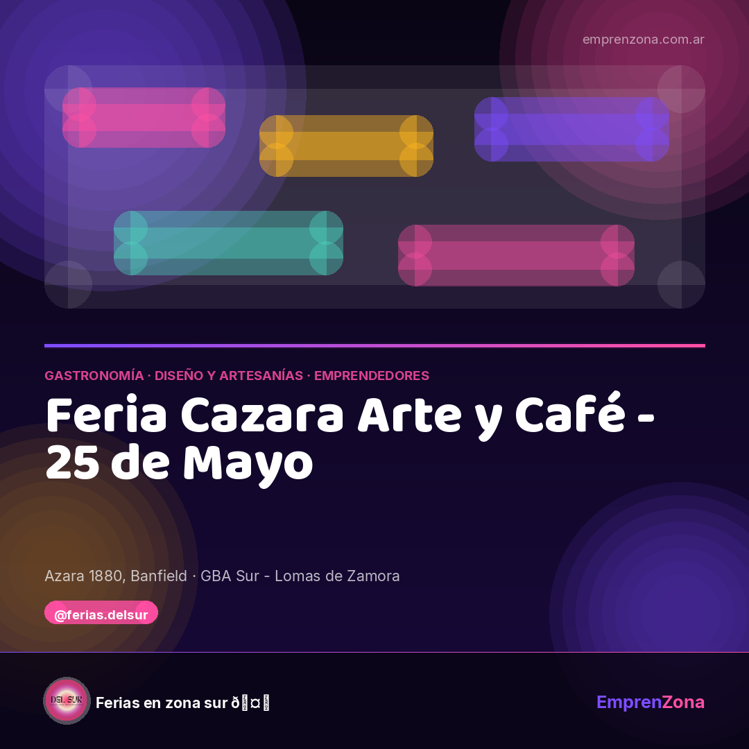 Portada de Feria Cazara Arte y Café - 25 de Mayo